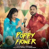 Poppy Flower KS Bunty MP3 Song, Poppy Flower Album