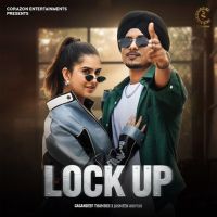 Lock Up Gagandeep Thamber MP3 Song, Lock Up Album