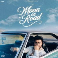 Moon On Road Jind MP3 Song, Moon On Road Album