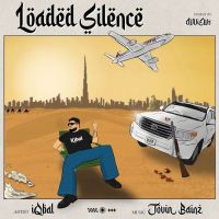Loaded Silence Iqbal MP3 Song, Loaded Silence Album