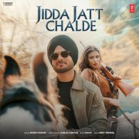Jidda Jatt Chalde Inder Dosanjh MP3 Song, Jidda Jatt Chalde Album