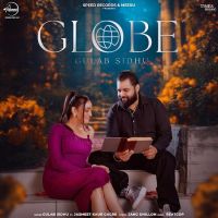 Globe Gulab Sidhu MP3 Song, Globe Album