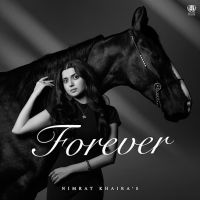 Download Forever By Nimrat Khaira full mp3 album