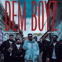 Dem Boyz Prince Dandiwal MP3 Song, Dem Boyz Album